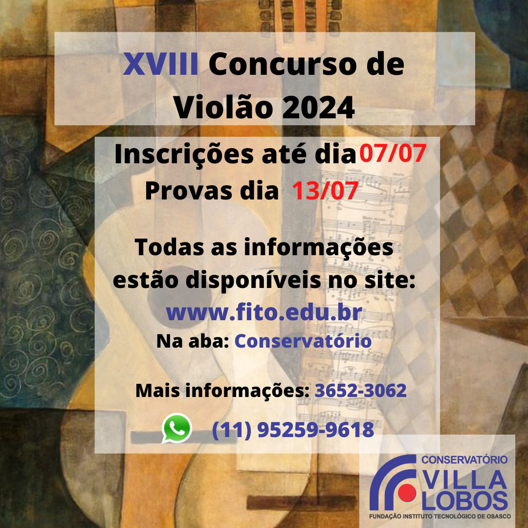 XVIII CONCURSO DE VIOLÃO DO CONSERVATÓRIO VILLA-LOBOS DA FITO